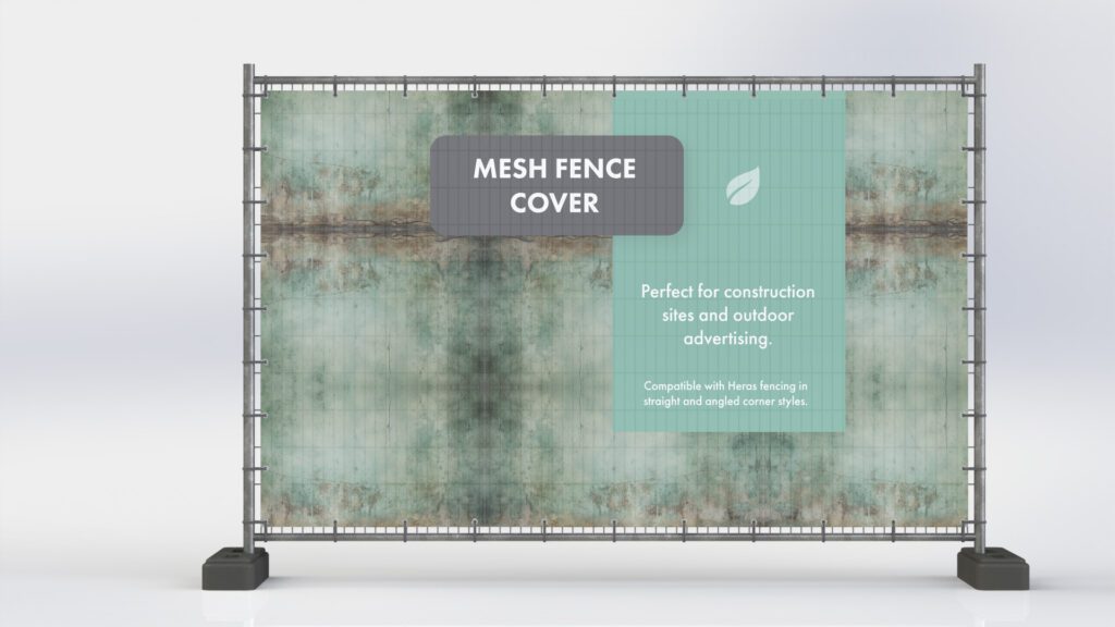 The new Mesh Fence Banners for Heras fencing