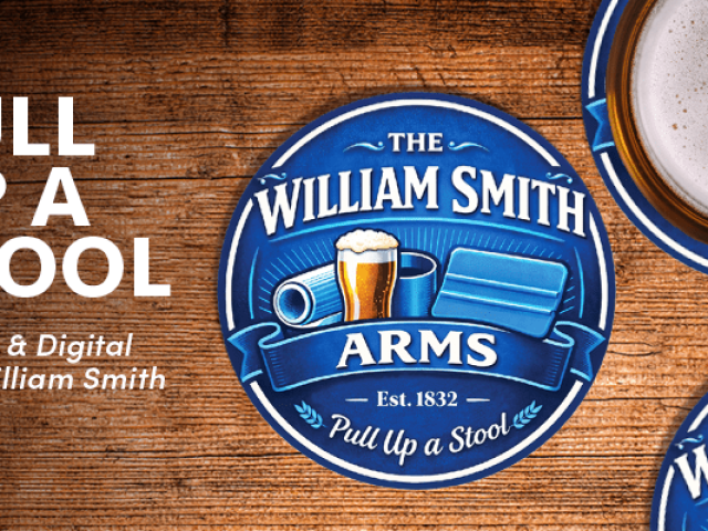 William Smith beer mats invite visitors to Sign & Digital to pull up a stool